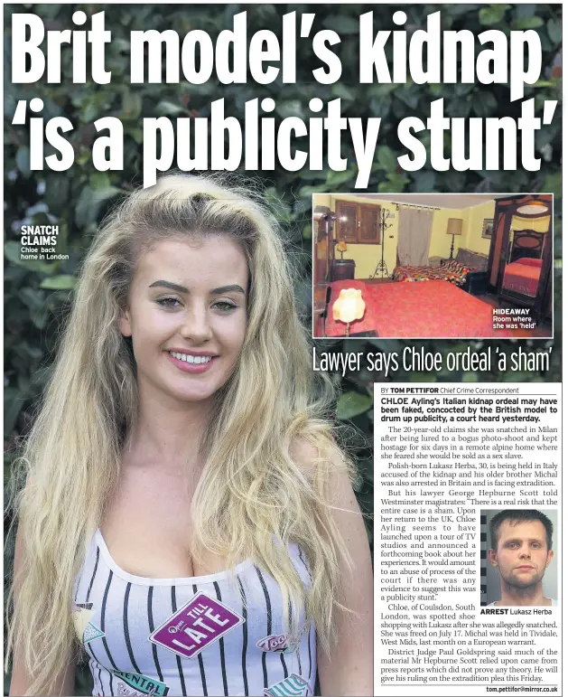  ??  ?? SNATCH CLAIMS Chloe back home in London