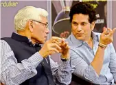  ?? — SHRIPAD NAIK ?? BCCI COA chief Vinod Rai and cricket legend Sachin Tendulkar at an event in Mumbai on Friday.