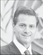  ??  ?? Enrique Pena Nieto