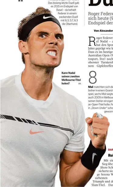  ??  ?? Kann Nadal seinen zweiten Melbourne-titel holen? APA