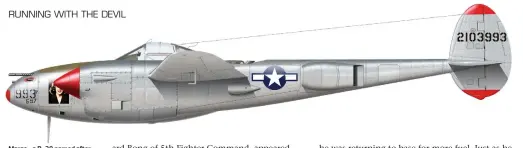  ??  ?? Marge—a P-38 named after Richard Bong’s hometown sweetheart, played a significan­t role in achieving his 40 victories. (Illustrati­on by Tom Tullis)