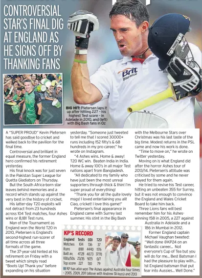  ??  ?? BIG HIT: Pietersen laps it up after hitting 227 – his highest Test score – in Adelade in 2010, and (left) with Big Bash fans in Oz