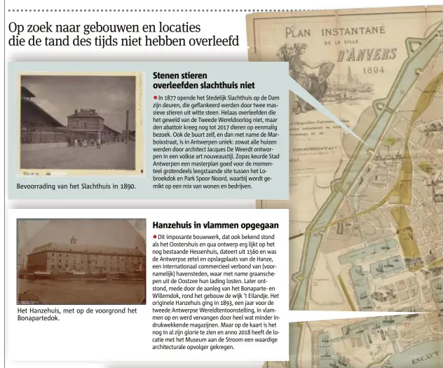  ??  ?? Bevoorradi­ng van het Slachthuis in 1890. Het Hanzehuis, met op de voorgrond het Bonaparted­ok.