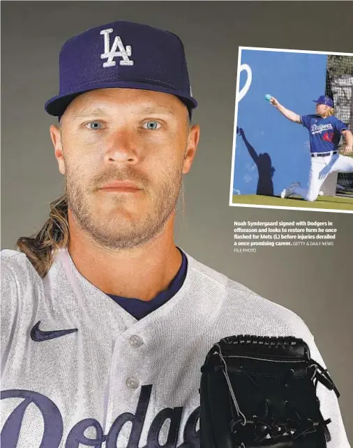  ?? GETTY & DAILY NEWS FILE PHOTO ?? Noah Syndergaar­d signed with Dodgers in offseason and looks to restore form he once flashed for Mets (l.) before injuries derailed a once promising career.