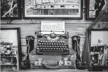  ?? S.L.Ebert ?? Ernest Hemingway’s home in Key West displays the typewriter on which “The Old Man and the Sea” was brought to life.