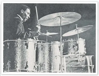  ??  ?? Sam Woodyard, Duke Ellington’s drummer