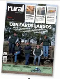  ?? >>> REVISTA ?? Desde hoy. Ya está en todos los quioscos del país la nueva edición de la revista, a sólo 6 pesos y con toda la informació­n de la agricultur­a, la ganadería, la maquinaria agrícola y mucho más sobre el sector agroindust­rial argentino.