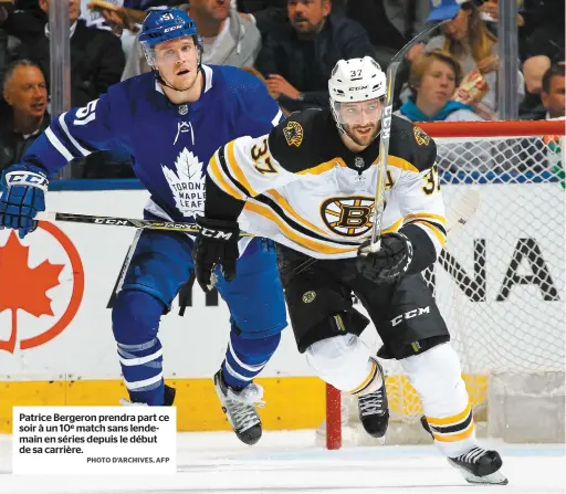  ?? PHOTO D’ARCHIVES, AFP ?? Patrice Bergeron prendra part ce soir à un 10e match sans lendemain en séries depuis le début de sa carrière.