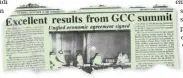  ??  ?? Optimism expressed recently about the goals and achievemen­ts expected to accrue from the deliberati­ons of the Gulf Cooperatio­n Council (GCC) during its summit in Riyadh has proven to be well founded.”.
From an Arab News editorial on Nov. 12, 1981 after the second
GCC summit in Riyadh