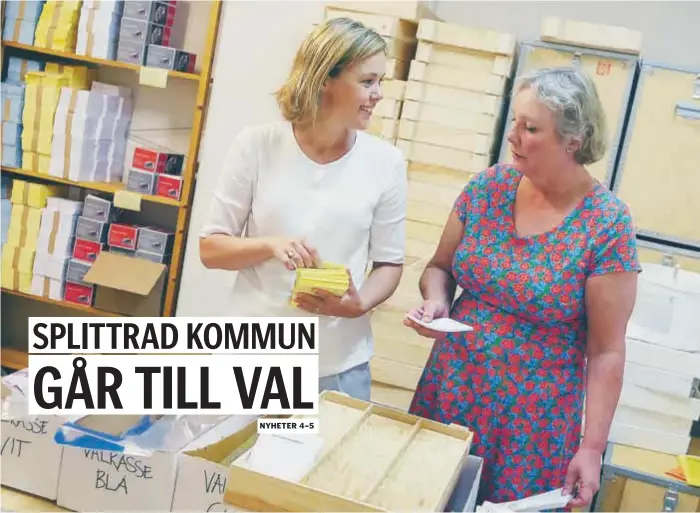  ?? FOTO: PAULINE CEDERBLAD ?? VALET. Valsamordn­arna Anna Fleur och Bibbi Ahlberg förbereder inför valet i september. I Sollentuna är det stor skillnad mellan olika områdens politiska sympatier.