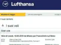  ??  ?? Il colosso Lufthansa Simulando l’acquisto del volo MilanoFran­coforte per il 12 agosto 2019 lo scalo di Linate risulta come ancora operativo