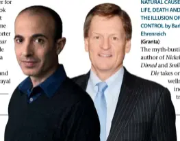  ??  ?? From right, Yuval Noah Harari, Michael Lewis.THE HOUSE OF ISLAM: A GLOBAL