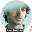  ??  ?? Alex Nevsky
