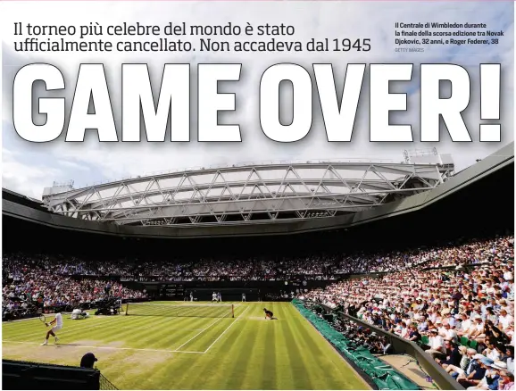  ?? GETTY IMAGES ?? Il Centrale di Wimbledon durante la finale della scorsa edizione tra Novak Djokovic, 32 anni, e Roger Federer, 38