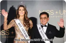  ??  ?? Miss Universe 2017 at Chavit