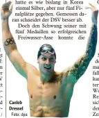  ?? Foto: dpa ?? Caeleb Dressel