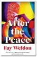  ??  ?? AFTER The Peace by Fay Weldon is published by head of Zeus today, at £18.99.