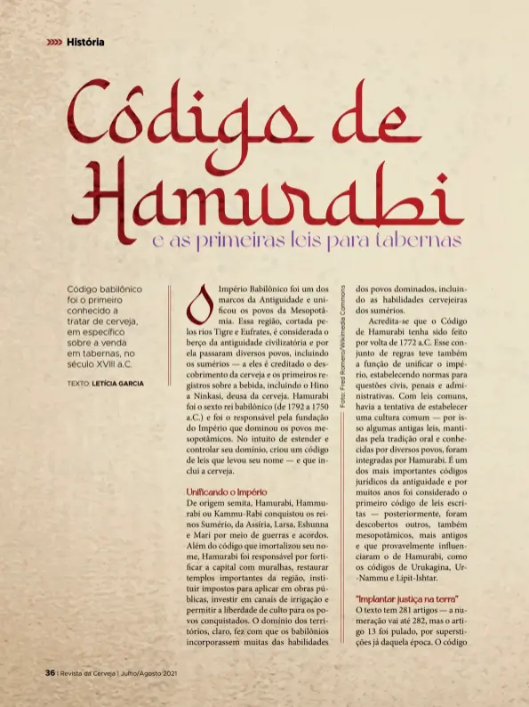  ?? TEXTO: LETÍCIA GARCIA ?? Código babilônico foi o primeiro conhecido a tratar de cerveja, em específico sobre a venda em tabernas, no século XVIII a.C.