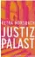  ??  ?? » Petra Morsbach: Jus tizpalast. Knaus, 480 S. 25 ¤