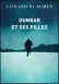  ??  ?? HHHHH
Dunbar et ses Filles (Dunbar) par Edward St Aubyn, traduit de l’anglais (Royaume-Uni) par David Fauquember­g, 288 p., Grasset, 20 €