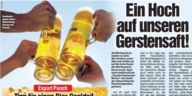  ??  ?? Reinheitsg­ebot feiert Geburtstag: Darauf ein Prosit!