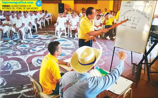  ??  ?? Educación formal. En poco más de tres meses se quiere declarar a la penitencia­ría vicentina libre de personas que no saben leer ni escribir.