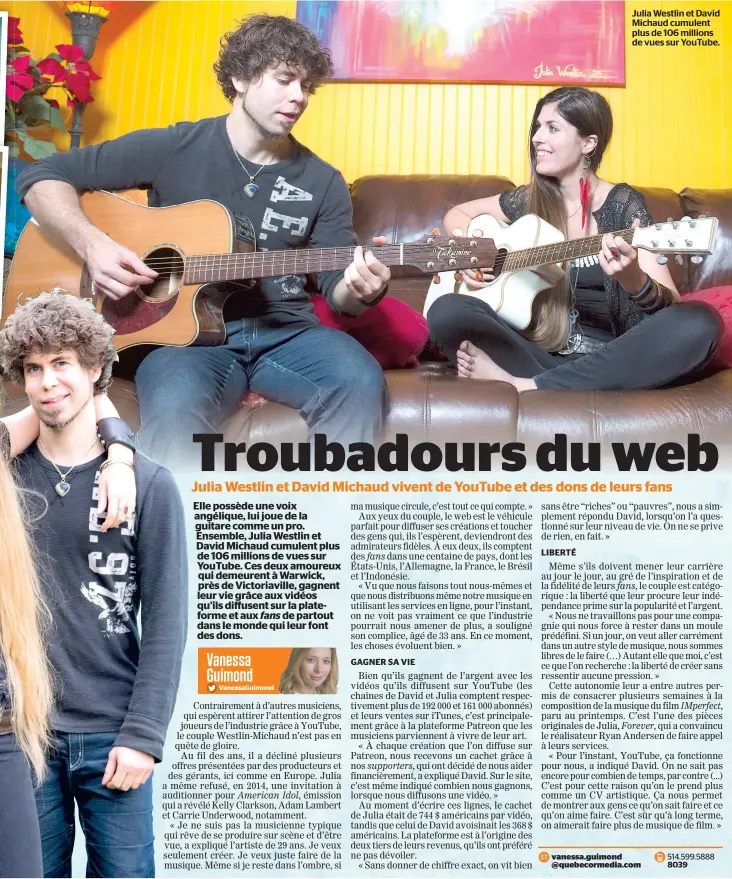  ??  ?? Julia Westlin et David Michaud cumulent plus de 106 millions de vues sur YouTube.