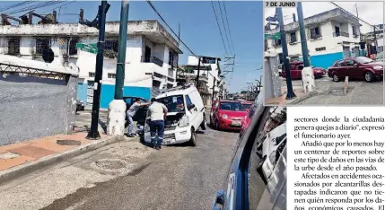  ?? CARLOS PÉREZ ?? 7 DE JUNIO ► Una furgoneta cayó en una alcantaril­la destapada en la avenida Domingo Comín, en el sur.