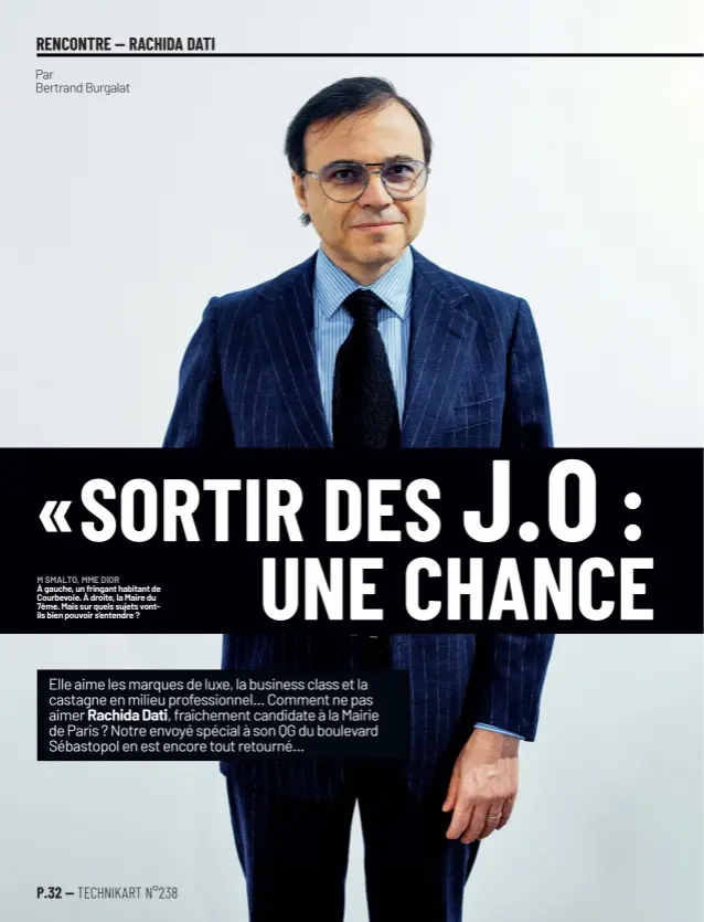  ?? Par
Bertrand Burgalat ?? M SMALTO, MME DIOR À gauche, un fringant habitant de Courbevoie. À droite, la Maire du 7ème. Mais sur quels sujets vontils bien pouvoir s’entendre ?