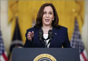  ?? EVAN VUCCI—ASSOCIATED PRESS ?? In this Aug. 10, 2021, file photo, Vice President Kamala Harris speaks from the East Room of the White House in Washington. The Taliban takeover of Afghanista­n has given new urgency to Harris’s tour of southeast Asia, where she will attempt to reassure allies of American resolve following the chaotic end of a two-decade war.