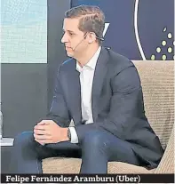  ??  ?? Felipe Fernández Aramburu (Uber)