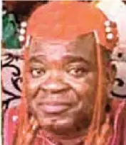  ?? ?? The Elesun of Esun- Ekiti, Oba David Babatunde Ogunsakin, and the Onimojo of Imojo- Ekiti, Oba Olatunde Samuel Olushola