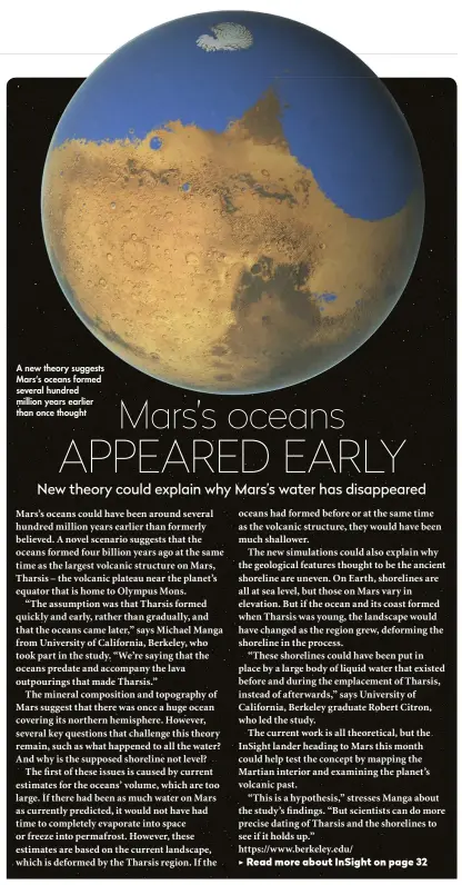  ??  ?? A new theory suggests Mars’s oceans formed several hundred million years earlier than once thought