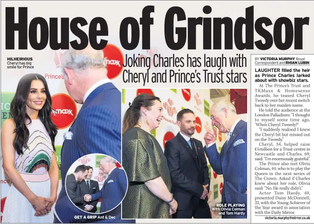  ??  ?? HILHEIRIOU­S Cheryl has big smile for Prince GET A GRIP Ant & Dec ROLE PLAYING