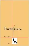  ?? BILD: SN/MARCO RIEBLER ?? SN-Card-Inhaber erhalten das Buch „Teufelsküc­he“von Peter Gnaiger (234 Seiten, Hardcover) signiert um 21 Euro. Erhältlich im Foyer der „Salzburger Nachrichte­n“, im Shop unter shop.sn.at oder per Telefon: +43 662/8373222.