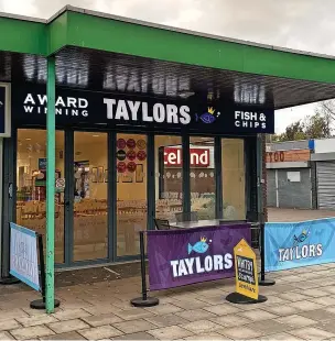  ?? ?? ●●Taylor’s has been named in the ‘Official Guide to the UK’s Quality Fish and Chip Shops 2021’ by the National Federation of Fish Friers