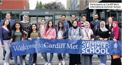  ??  ?? Participan­ts at Cardiff Met’s Internatio­nal Summer School