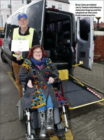  ??  ?? Bray Lions president Jerry Teehan with Neassa Johnston Sugrue and the adapted car the Lions Club fundraised for.