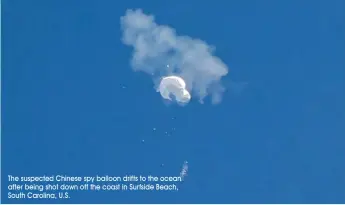  ?? The suspected Chinese spy balloon drifts to the ocean after being shot down off the coast in Surfside Beach, South Carolina, U.S. ??
