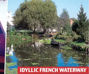  ?? ?? IDYLLIC FRENCH WATERWAY
Criminal hotspot: The Blins (above) on their boat, taken from a French canal and now thought to be in the UK. Left, Rola Al Mayali