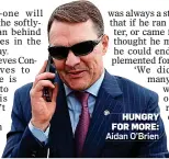  ?? ?? HUNGRY FOR MORE: Aidan O’Brien