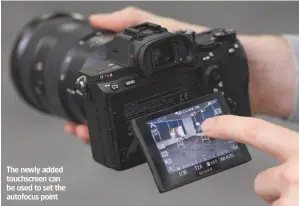  ??  ?? The newly added touchscree­n can be used to set the autofocus point