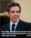  ??  ?? Ben Stiller a dirigé les  premiers épisodes d’Escape at Dannemora, nouvelle série de CBS. (S.H.)