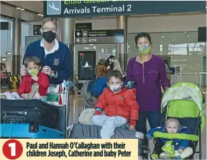  ??  ?? 1
Paul and Hannah O’Callaghan with their children Joseph, Catherine and baby Peter