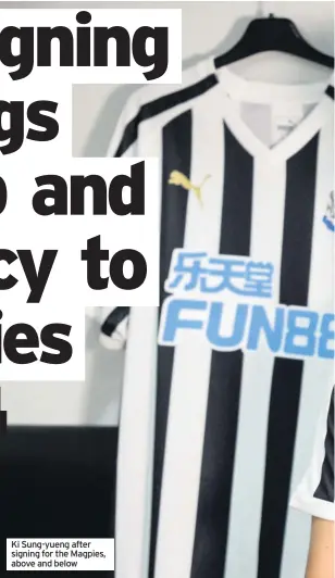  ??  ?? Ki Sung-yueng after signing for the Magpies, above and below