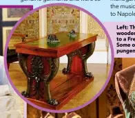  ??  ?? Left: This impressive carved wooden desk once belonged to a French emperor. Below: Some of the delicate – and pungent – period costumes.