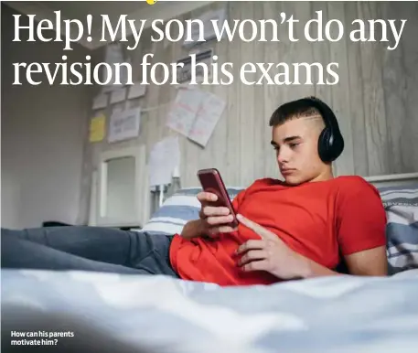  ?? ?? How can his parents motivate him?