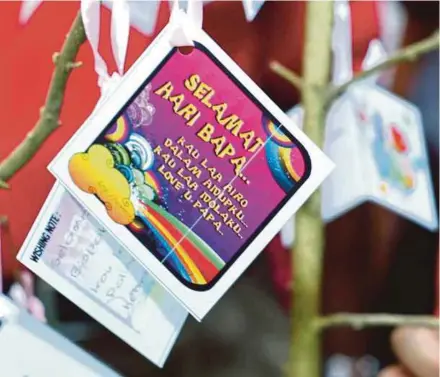  ?? FILE PIC ?? Fathers Day cards on display at a shopping mall in Kuala Lumpur. Times have changed, modern dads are playing a much more active role these days.