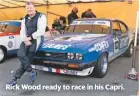  ??  ?? Rick Wood ready to race in his Capri.