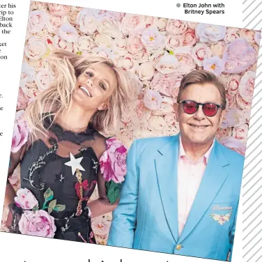  ?? ?? ● Elton John with Britney Spears